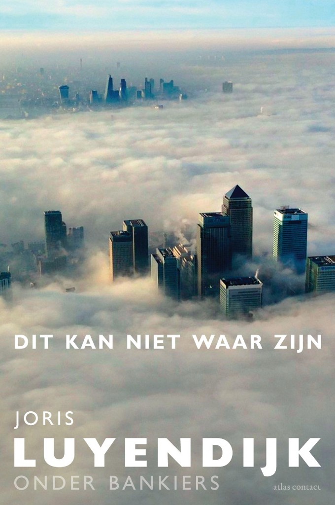 Luyendijk Dit kan niet waar zijn