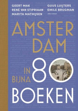 Amsterdam in bijna 80 boeken - cover