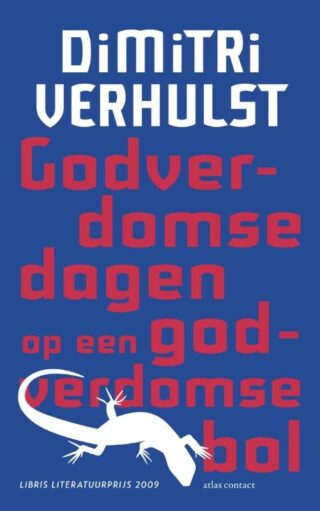 Godverdomse dagen op een godverdomse bol - cover