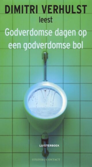 Godverdomse dagen op een godverdomse bol - cover