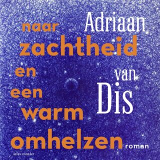 Naar zachtheid en een warm omhelzen - cover