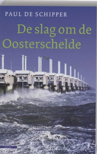 De slag om de Oosterschelde - cover