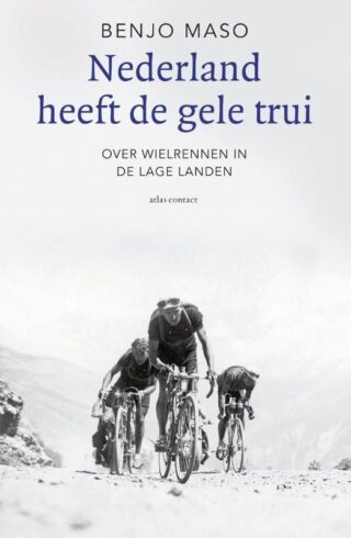 Nederland heeft de gele trui - cover