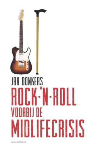 Rock-‘n-roll voorbij de midlifecrisis - cover