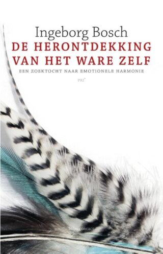 De herontdekking van het ware zelf - cover