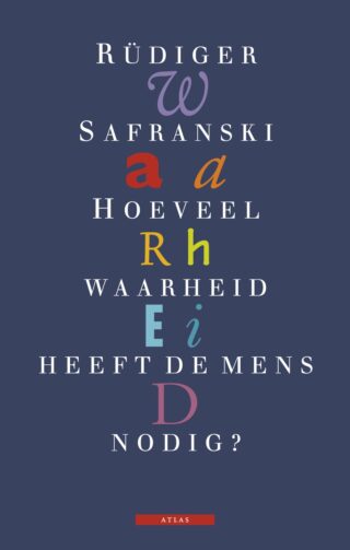 Hoeveel waarheid heeft de mens nodig? - cover