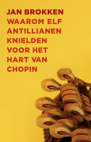 Waarom elf Antillianen knielden voor het hart van Chopin - cover