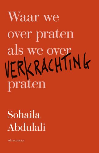 Waar we over praten als we over verkrachting praten - cover