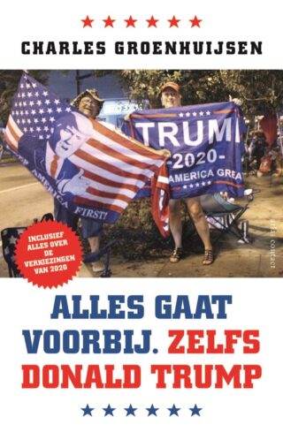 Alles gaat voorbij. Zelfs Donald Trump - cover