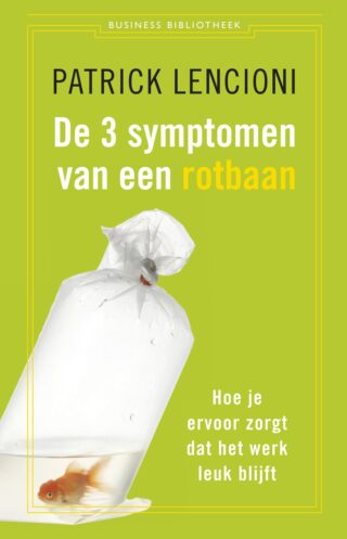 De drie symptomen van een rotbaan - cover