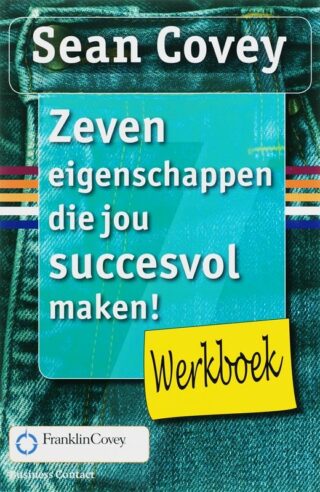 Zeven eigenschappen die jou succesvol maken! - cover