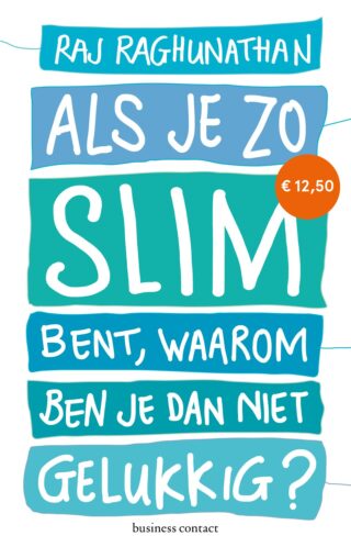 Als je zo slim bent, waarom ben je dan niet gelukkig - cover