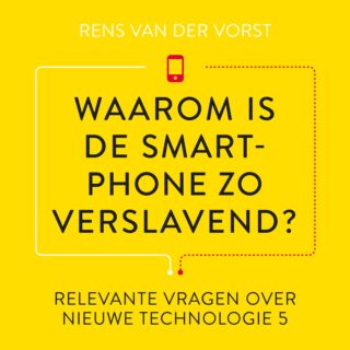 Waarom is de smartphone zo verslavend? - cover