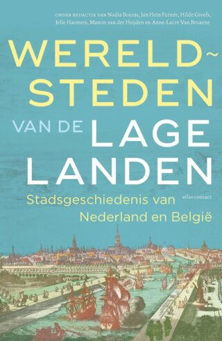 Wereldsteden van de Lage Landen - cover