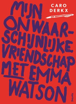 Mijn onwaarschijnlijke vriendschap met Emma Watson - cover